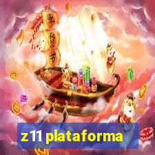 z11 plataforma